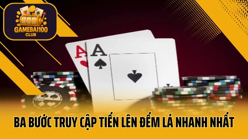 Tiến lên đếm lá – luật chơi và mẹo thắng với số lá ít nhất 6 Ba bước truy cập tiến lên đếm lá nhanh nhất