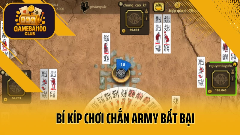 Chắn army: chiến thuật đỉnh cao, thắng lớn ngay! 6 Bí kíp chơi chắn army bất bại