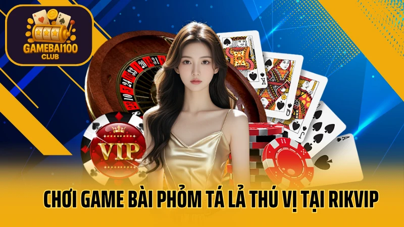 Rikvip - trải nghiệm game bài đỉnh cao #1 5 Chơi game bài phỏm tá lả thú vị tại rikvip