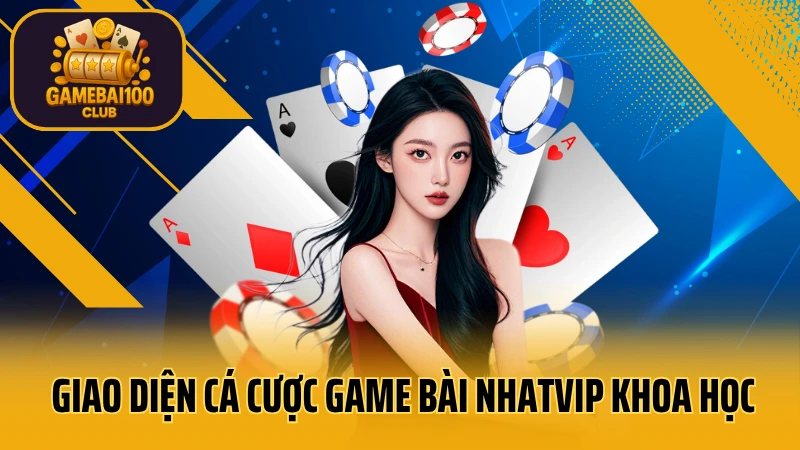 Thế giới game bài nhatvip đang chờ bạn 3 Giao diện cá cược game bài nhatvip khoa học