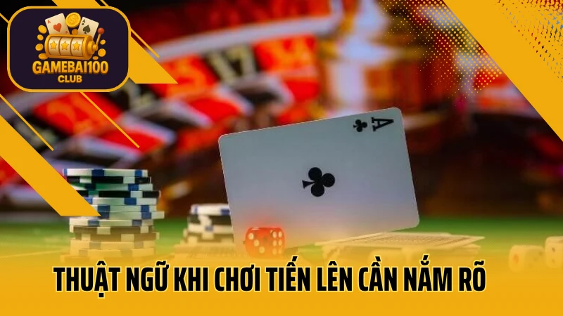 Tiến lên miền nam online – game bài quốc dân mọi nhà đều chơi 4 Thuật ngữ khi chơi tiến lên cần nắm rõ