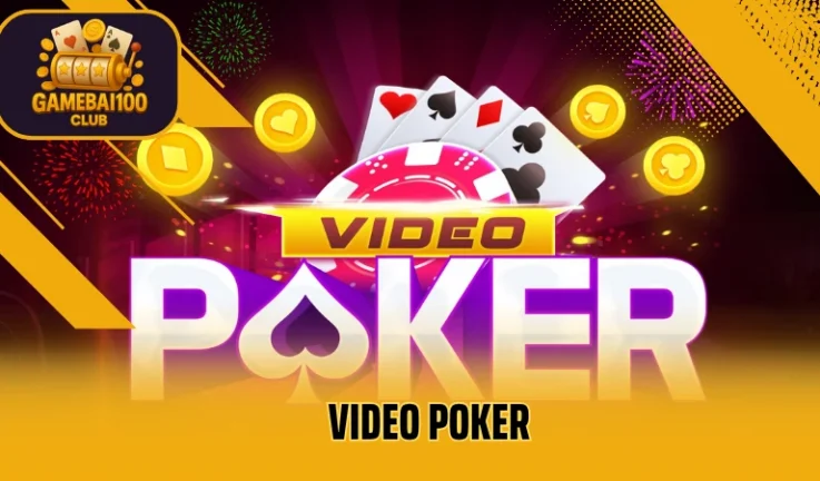 Video Poker Là Gì? 2 Biến Thể Và Mẹo Thắng Cực Nhanh