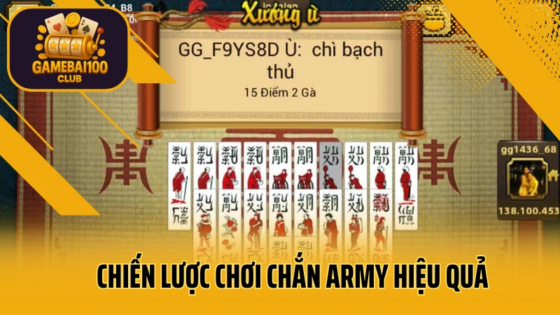 Hướng dẫn chơi chắn army chi tiết – tân thủ cũng dễ hiểu 5 Chiến lược chơi chắn army hiệu quả