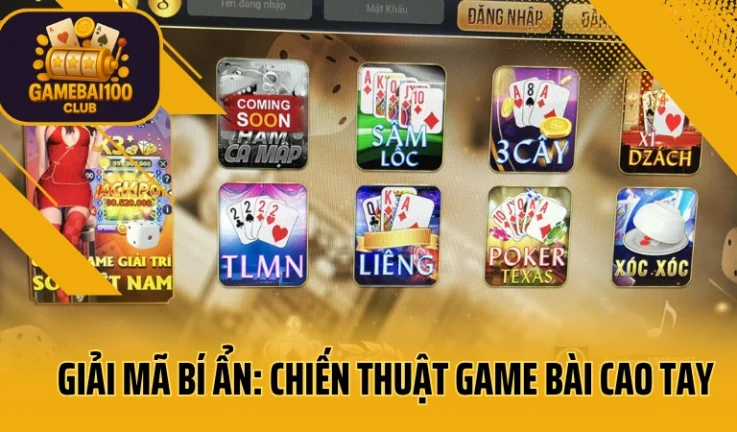 Giải Mã Bí Ẩn: Chiến Thuật Game Bài Cao Tay 2025