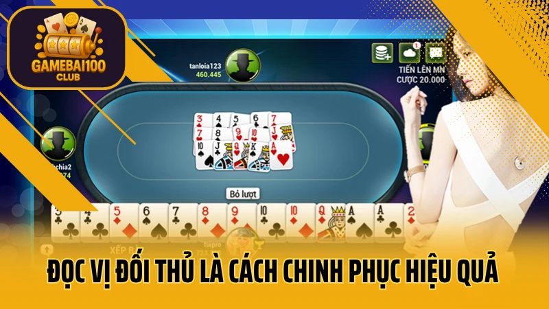 Thế giới game bài: bí mật ít ai biết để luôn thắng 3 Đọc vị đối thủ là cách chinh phục thế giới game bài hiệu quả