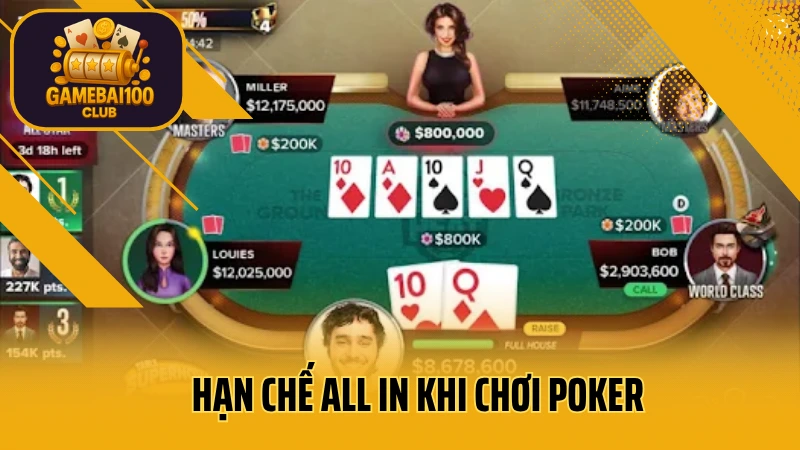 Poker cho người mới – hướng dẫn chơi, tố bài và mẹo giành lợi thế 6 Hạn chế all in khi chơi poker