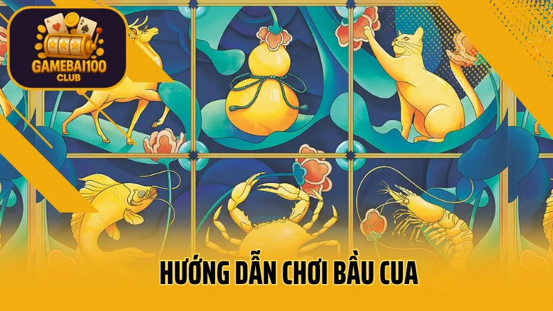 Hướng dẫn chơi bầu cua online dễ hiểu cho người mới bắt đầu