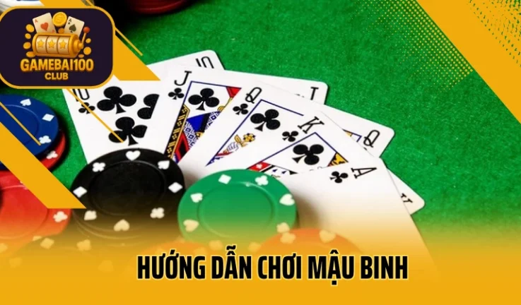 Hướng Dẫn Chơi Mậu Binh Chuẩn – Luật Xếp Bài Và 3 Mẹo Tránh Thối Chi