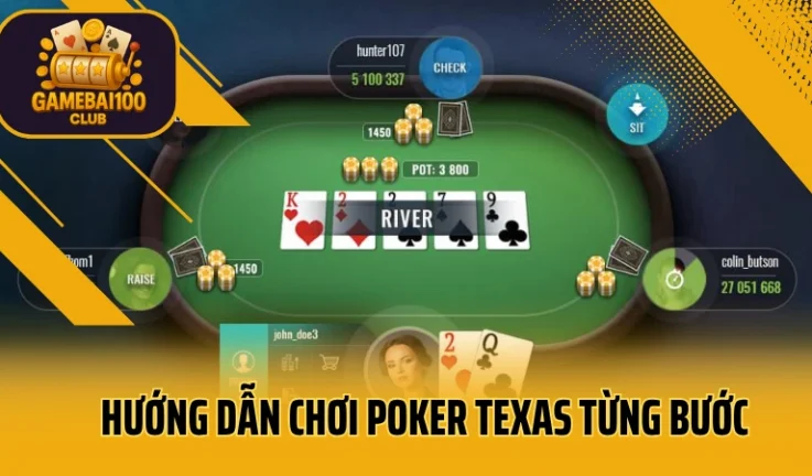 Texas Hold’em Cơ Bản – Hướng Dẫn Chơi Poker Texas Chỉ 4 Bước Cơ Bản