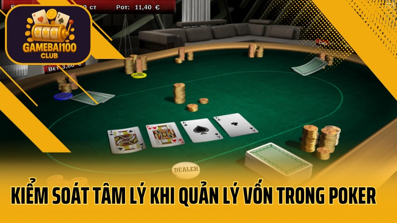 Vượt qua rủi ro: quản lý vốn trong poker – con đường tới thành công 6 Kiểm soát tâm lý khi quản lý vốn trong poker