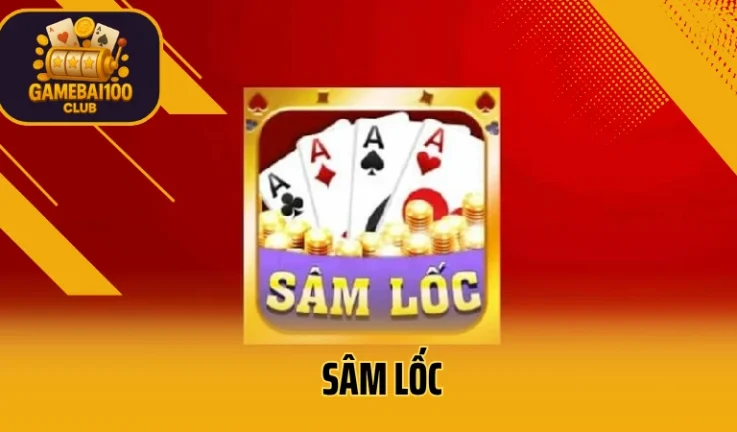 Cách Chơi Sâm Lốc Dễ Hiểu – Đánh Bại Mọi Đối Thủ Trong Vài Ván