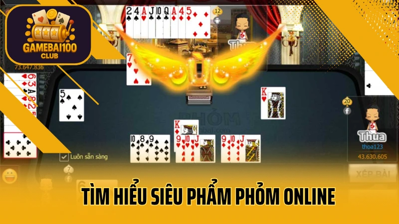 Phỏm online – cách đánh phỏm và ăn gà như cao thủ 2 Tìm hiểu siêu phẩm phỏm online